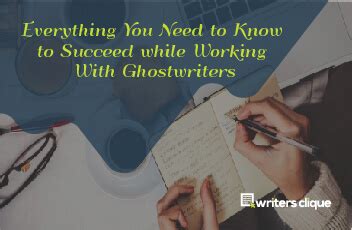 Working With a Ghostwriter: What You Need to Know.